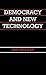 Democracy and New Technology