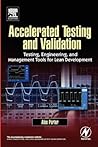 Accelerated Testing and Validation Accelerated Testing and Validation