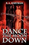 Dance the Moon Down