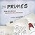 The Primes: How Any Group C...
