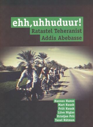 Ehh Uhhuduur! Ratastel Teheranist Addis Abebasse