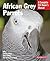 African Grey Parrots (Complete Pet Owner's Manuals)