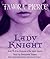 Lady Knight by Tamora Pierce