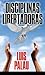 Disciplinas libertadoras/ Liberating Disciplines (Spanish Edition)