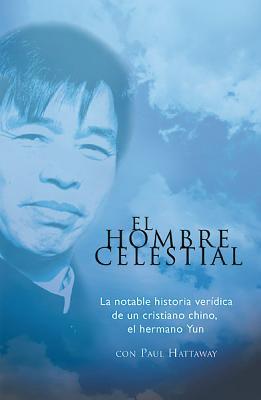 El hombre celestial (Spanish Edition)