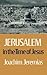 Jerusalem in the Time of Jesus