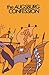 The Augsburg Confession: Confession of Faith by Princes & Cities to Charles the V in 1530