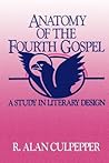 Anatomy of the Fourth Gospel: A Study in Literary Design