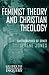 Feminist Theory and Christian Theology by Serene Jones