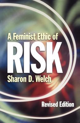 Feminist Ethic of Risk (Paperback)