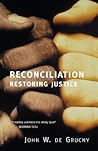 Reconciliation: Restoring Justice Reconciliation: Restoring Justice