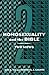 Homosexuality and the Bible: Two Views