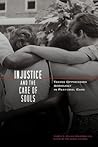 Injustice and the Care of Souls by Sheryl A. Kujawa-Holbrook