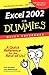 Excel 2002 for Dummies Quic...