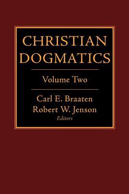 Christian Dogmatics: Volume 2 (Paperback)