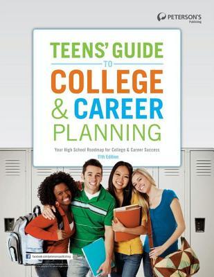 Teens' Guide to College & Career Planning (Kindle Edition)