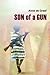 Son of a Gun by Anne de Graaf