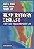 Respiratory Disease: A Case Study Approach to Patient Care