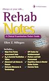 Rehab Notes: A Clinical Examination Pocket Guide