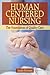 Human Centered Nursing: The Foundation of Quality Care