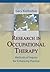 Research in Occupational Therapy: Methods of Inquiry for Enhancing Practice