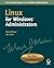 Linux for Windows Administrators (Mark Minasi Windows Administrator Library)
