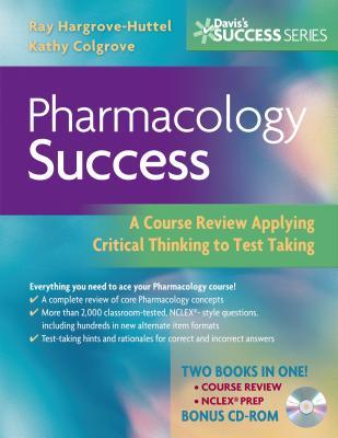 Pharmacology Success: A Course Review Applying Critical Thinking to Test Taking (Paperback)