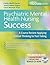 Psychiatric Mental Health Nursing Success by Catherine Melfi Curtis