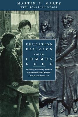 Education Religion Common Good (Paperback)