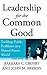 Leadership for the Common G...