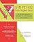 Shifting Into Higher Gear: An Owner's Manual for Uniting Your Calling and Career