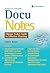 DocuNotes: Clinical Pocket Guide to Effective Charting