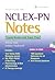 NCLEX-PN Notes: Course Review and Exam Prep