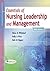 Essentials of Nursing Leadership and Management