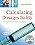 Calculating Dosages Safely: A Dimensional Analysis Approach