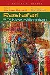 Rastafari in the New Millennium: A Rastafari Reader Rastafari in the New Millennium: A Rastafari Reader