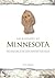 Archaeology of Minnesota: The Prehistory of the Upper Mississippi River Region