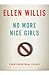 No More Nice Girls: Countercultural Essays