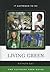 Living Green: The Ultimate Teen Guide (It Happened to Me)