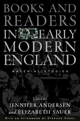 Books and Readers in Early Modern England: Material Studies (Material Texts)