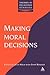 Making Moral Decisions (Themes in Religious Studies)