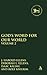God's Word for Our World, Vol. 2 by Deborah L. Ellens