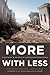 More with Less: Disasters in an Era of Diminishing Resources (International Humanitarian Affairs)