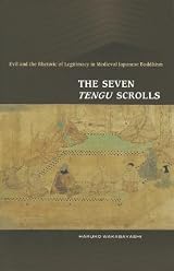 The Seven Tengu Scrolls: Evil and the Rhetoric of Legitimacy in