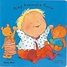 Ring Around the Rosie (Baby Boardbooks)
