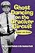 Ghost Dancing on the Cracke...