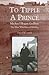 To Tipple A Prince by Daniel W. Lynch