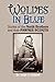 Wolves in Blue: Stories of the North Brothers and Their Pawnee Scouts