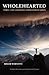 Wholehearted