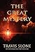 The Great Mystery
